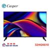 Tivi Casper 32HGK610 | 32 inch HD Google