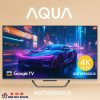 Tivi Aqua AQT55S800UX Google TV QLED 55inch 4K