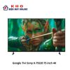 Google Tivi Sony K-75S20 75 inch 4K model 2025