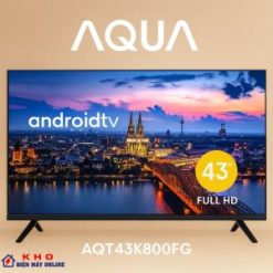 Tivi Aqua AQT43K800FG Android TV Full HD 43 inch