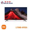 Google tivi Xiaomi L75MB-APSEA A Pro 4K 75 inch QLED