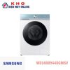Máy giặt sấy Samsung WD14BB944DGMSV 14kg