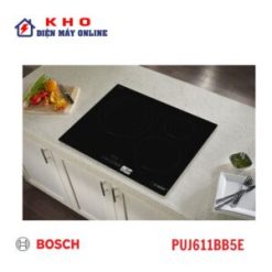 Bếp từ Bosch PUJ611BB5 | 3 vùng nấu lắp âm 4600W