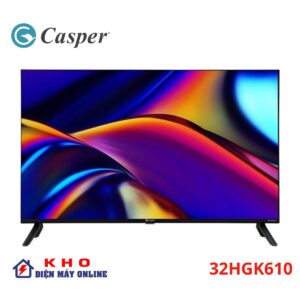 Tivi Casper 32HGK610 | 32 inch HD Google 1 Tivi Casper 32HGK610 | 32 inch HD Google