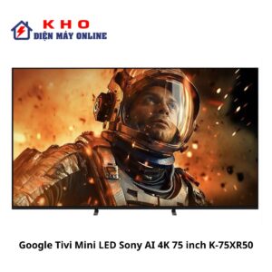 Tivi Sony K-75XR50 | 75 inch 4K Mini LED Google 1 Tivi Sony K-75XR50 | 75 inch 4K Mini LED Google