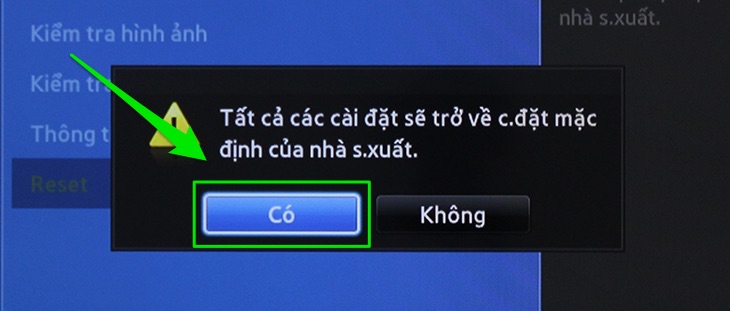 Hướng dẫn cách reset tivi Samsung【Khôi phục cài đặt gốc】 7 Chọn Có