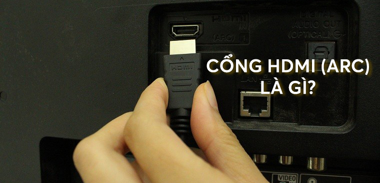 Cách sử dụng HDMI ARC trên tivi Samsung【Chi tiết】 1 1. HDMI ARC sử dụng trên tivi Samsung là gì?