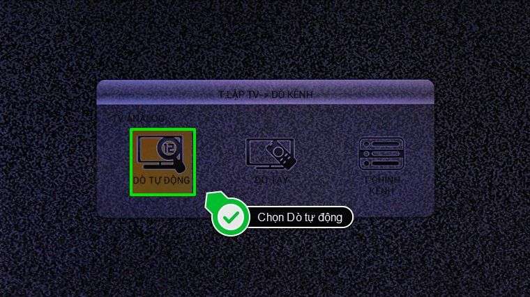 Hướng dẫn sử dụng tivi TCL【TV TCL 32, 40, 43 inch】 5 Chọn dò tự động
