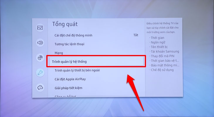 Chọn Trình quản lý hệ thống 3. Hướng dẫn cách tắt chế độ demo tivi Samsung
