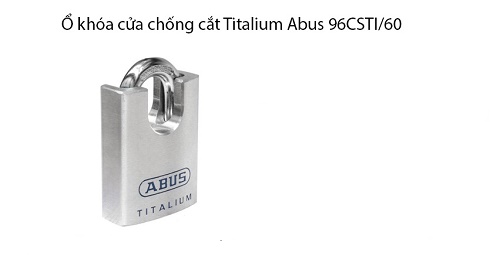 Ổ khóa cơ chống cắt Abus
