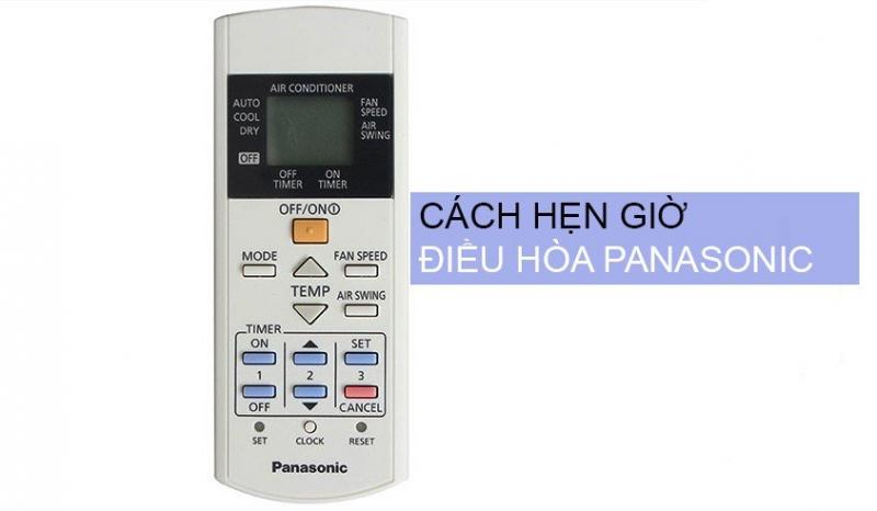 cach bat tat hen gio dieu hoa panasonic 7