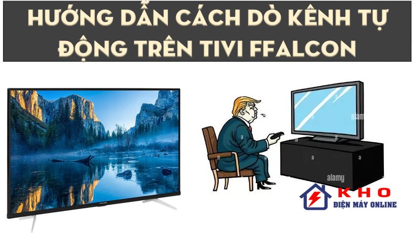 cach do kenh tivi ffalcon 1