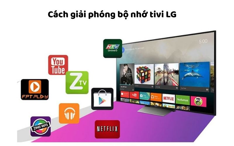 cach giai phong bo nho tivi lg