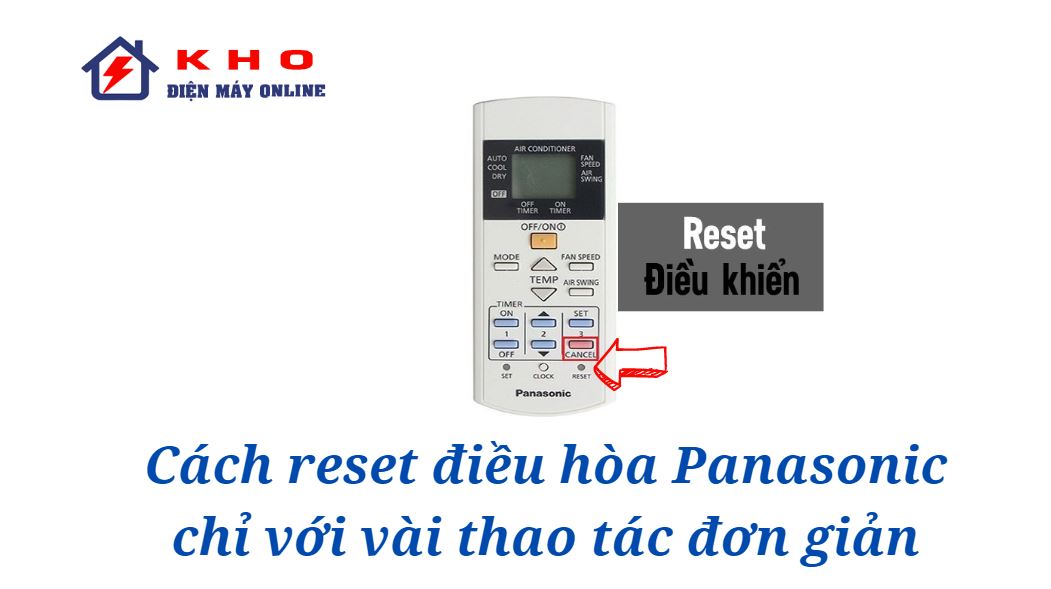 cach reset dieu hoa panasonic