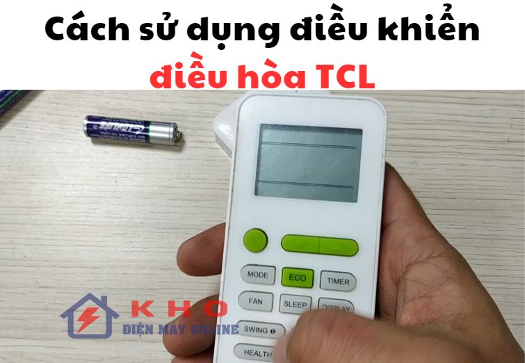 cach su dung dieu khien dieu hoa tcl 1
