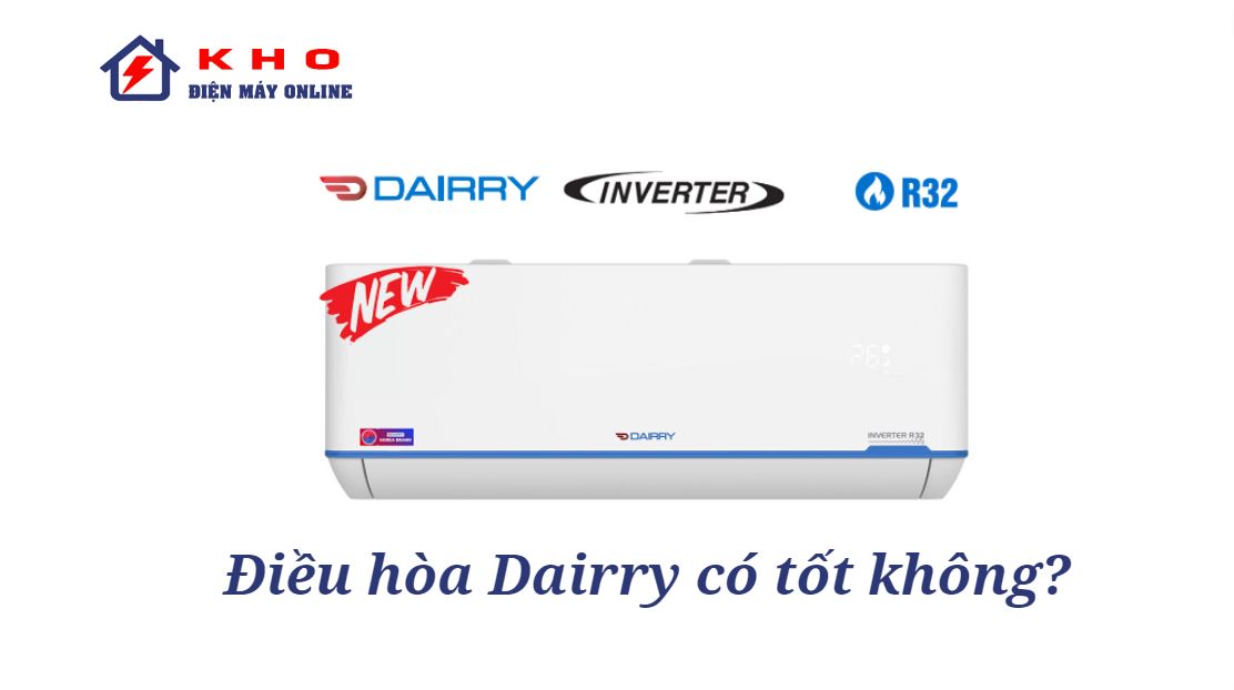 dieu hoa dairry co tot khong
