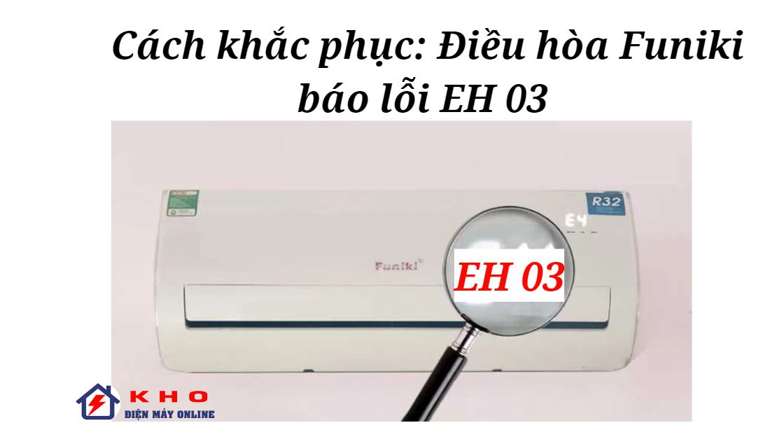 dieu hoa funiki bao loi eh 03