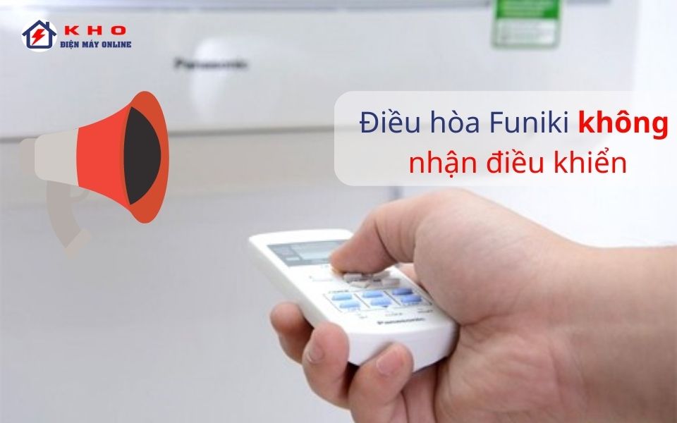 dieu hoa funiki khong nhan khien