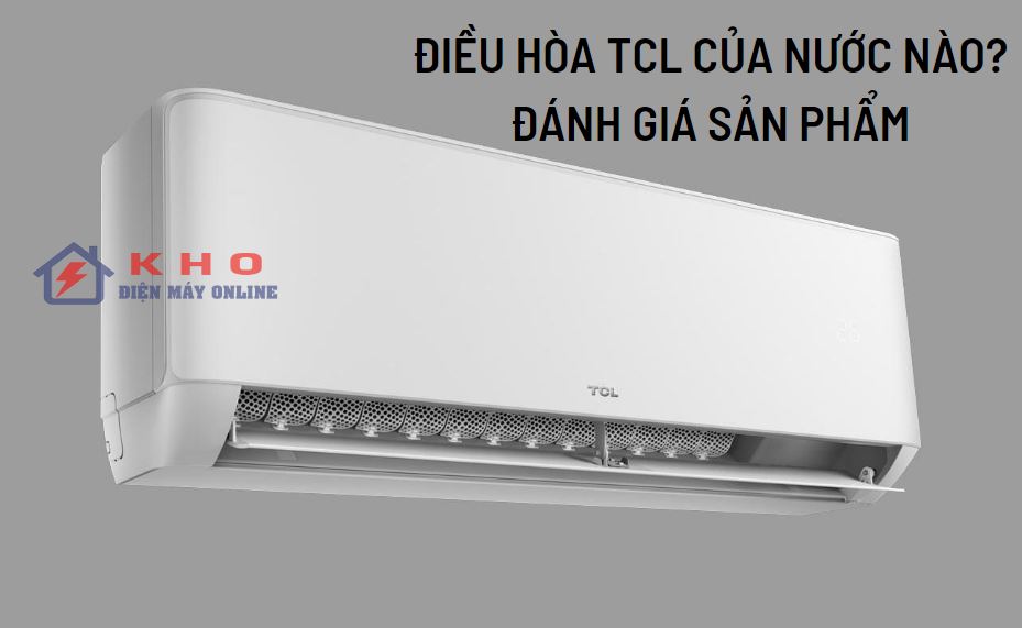 dieu hoa tcl co tot khong 1