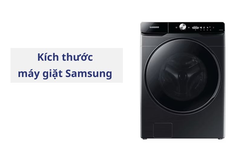 kich thuoc may giat samsung