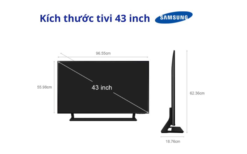 kich thuoc tivi 43 inch samsung