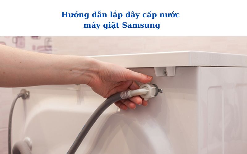 lap day cap nuoc may giat samsung