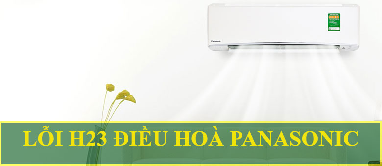 loi h23 dieu hoa panaosonic 2