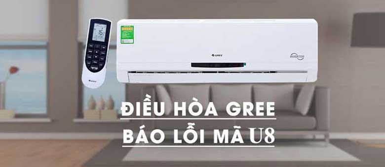 loi u8 dieu hoa gree 5