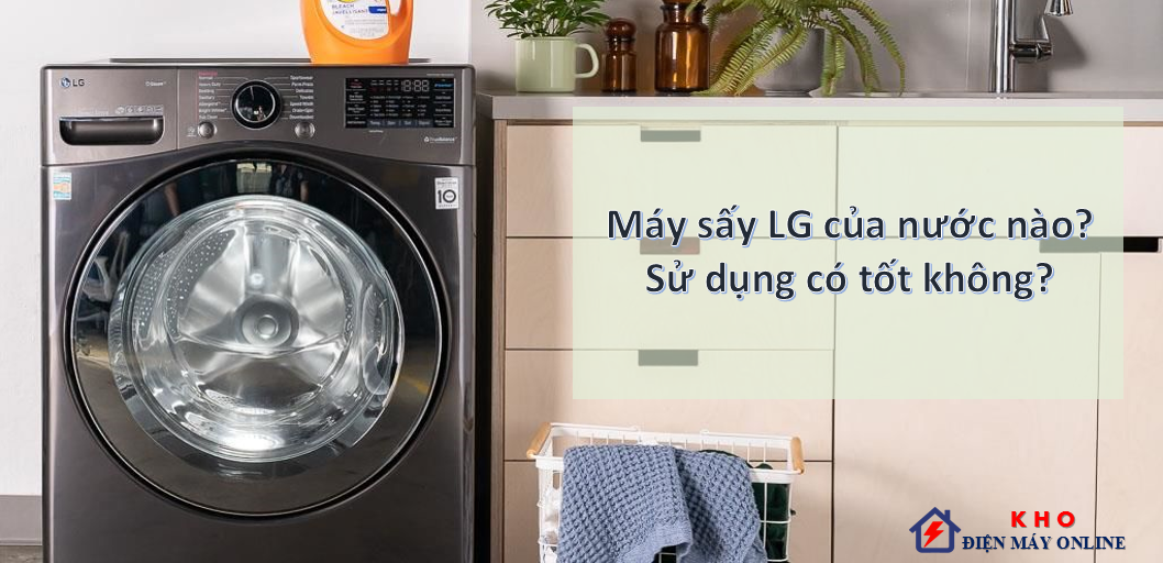 may say lg cua nuoc nao 1