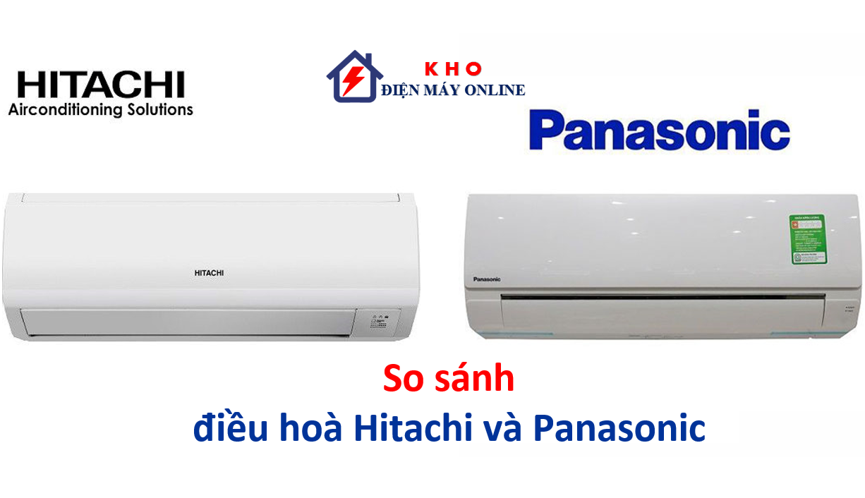 so sanh dieu hoa hitachi va panasonic loai nao tot hon 7
