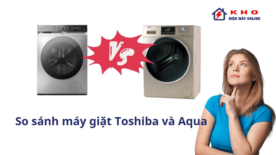 so sanh may giat toshiba va aqua