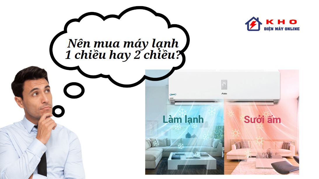 so sanh may lanh 1 chieu va 2 chieu
